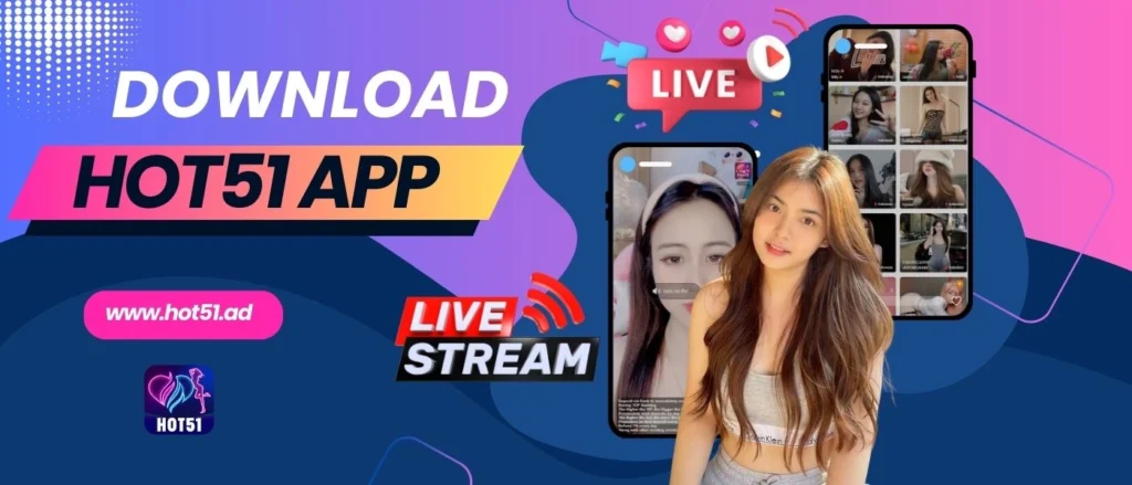 Hot51 nền tảng live stream giải trí hàng đầu dành cho người dùng-ABOUT<gwmw style="display: none; background-color: transparent;"></gwmw> 1 Khám phá Hot51 – Ứng dụng live stream tuyệt vời